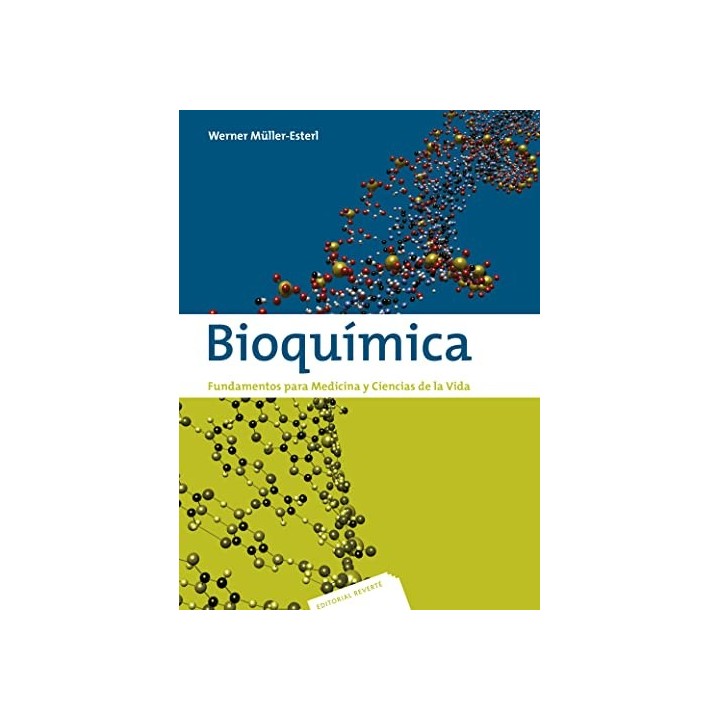 Bioquímica fundamentos para medicina y ciencias de la vida